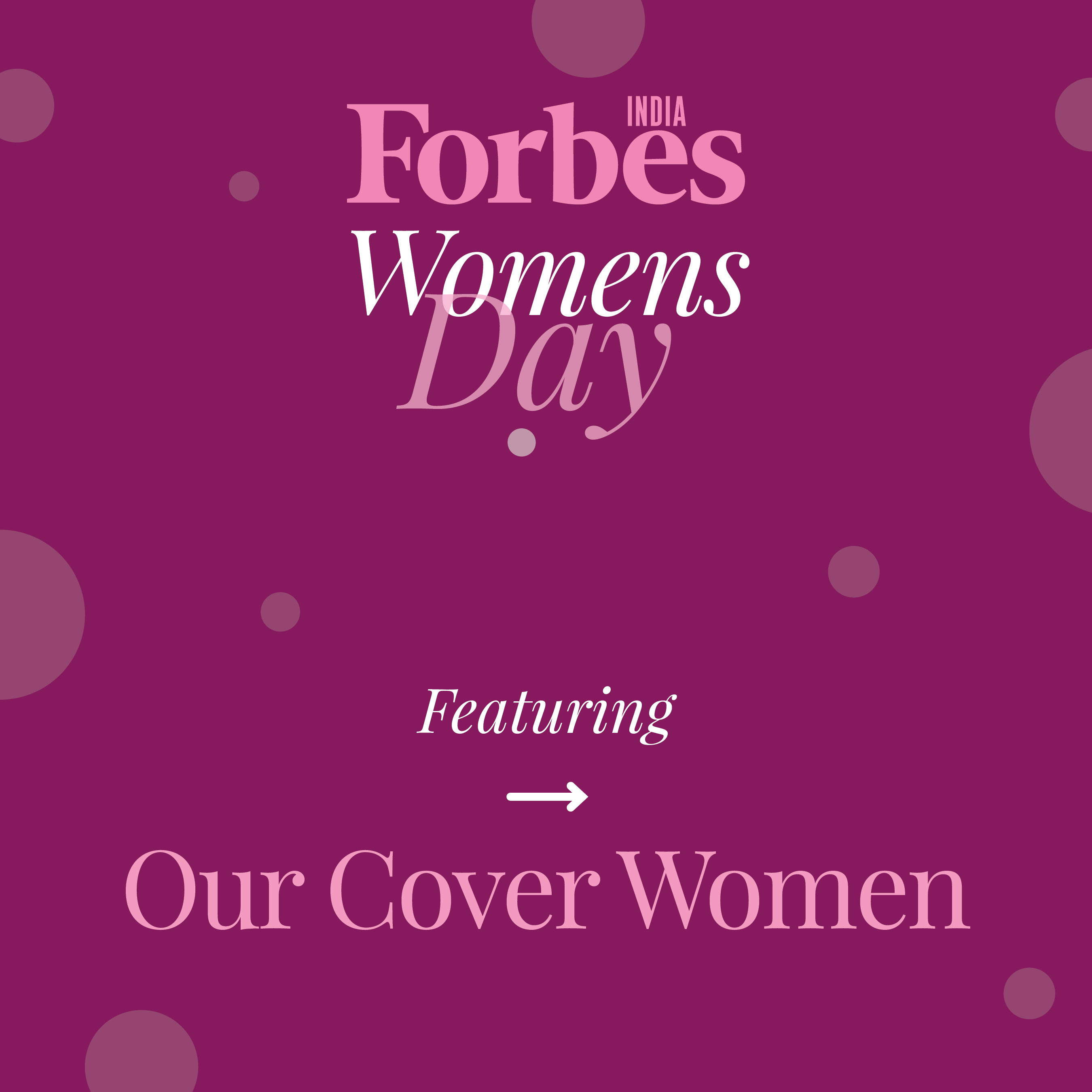 International Women's Day: Inspiring women featured on the cover of Forbes India