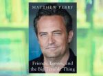 Bookstrapping: Friends, Lovers and the Big Terrible Thing by Matthew Perry