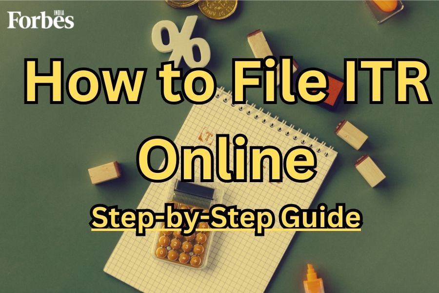 How to file ITR online: Complete step-by-step guide