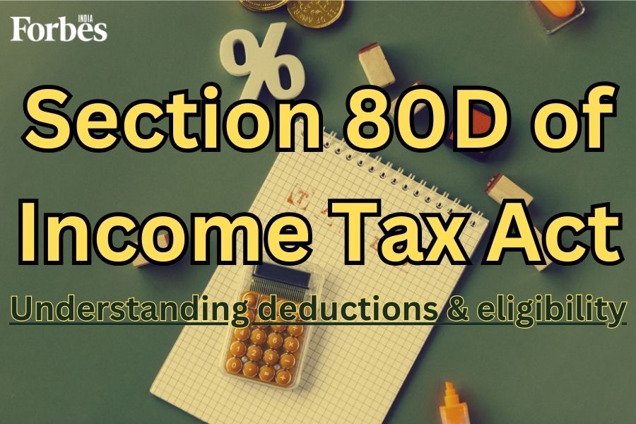 Section 80D of income tax act: Deductions, eligibility and benefits