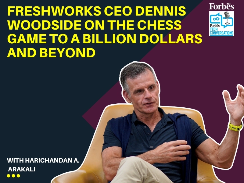 Freshworks CEO Dennis Woodside on the chess game to a billion dollars and beyond