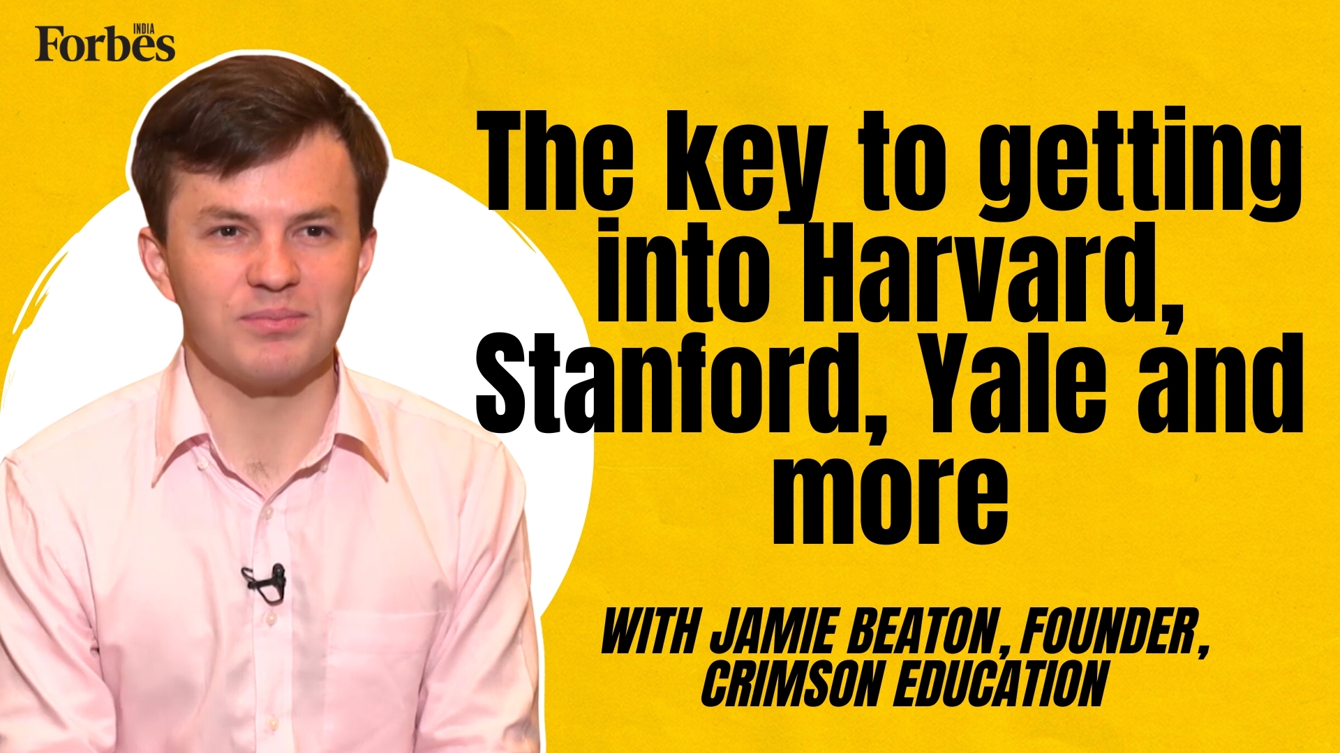 The key to admission into Harvard, Stanford, Yale and more, with Jamie Beaton
