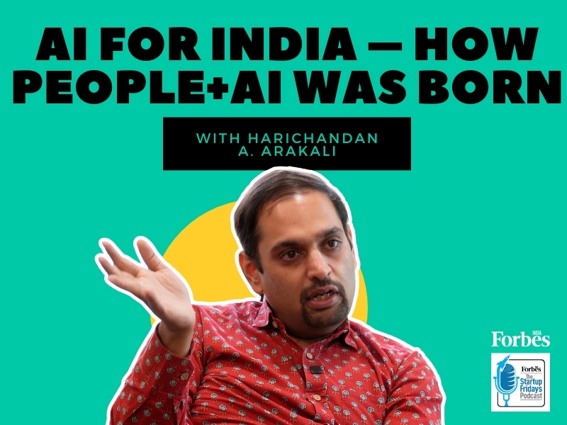 Startup Fridays S5 Ep5: AI for India - How people+ai was born